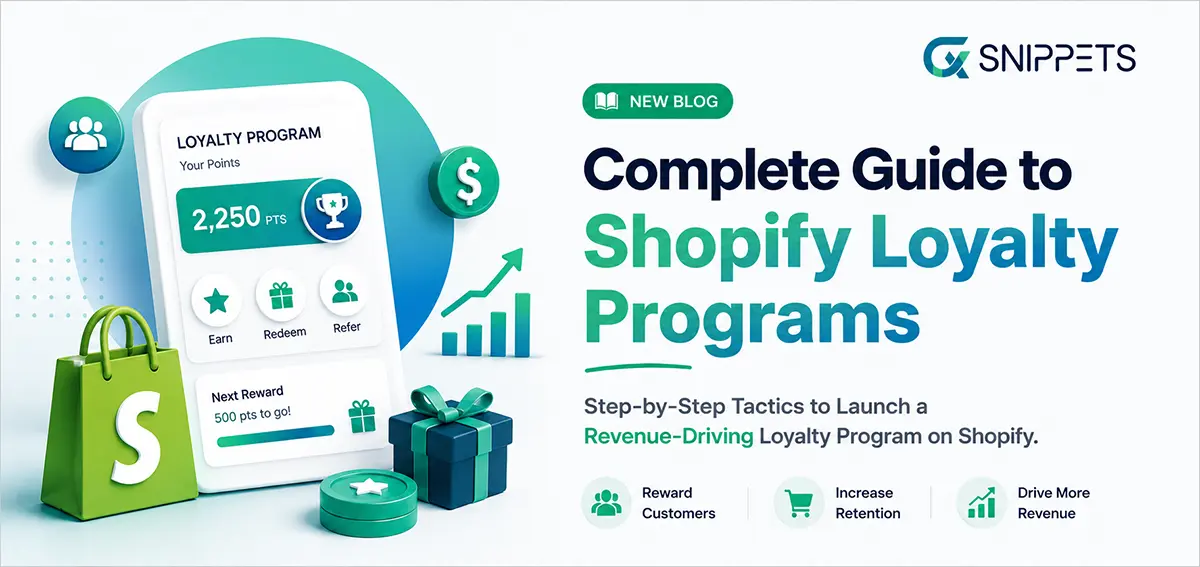 Complete Guide to Shopify Loyalty Programs