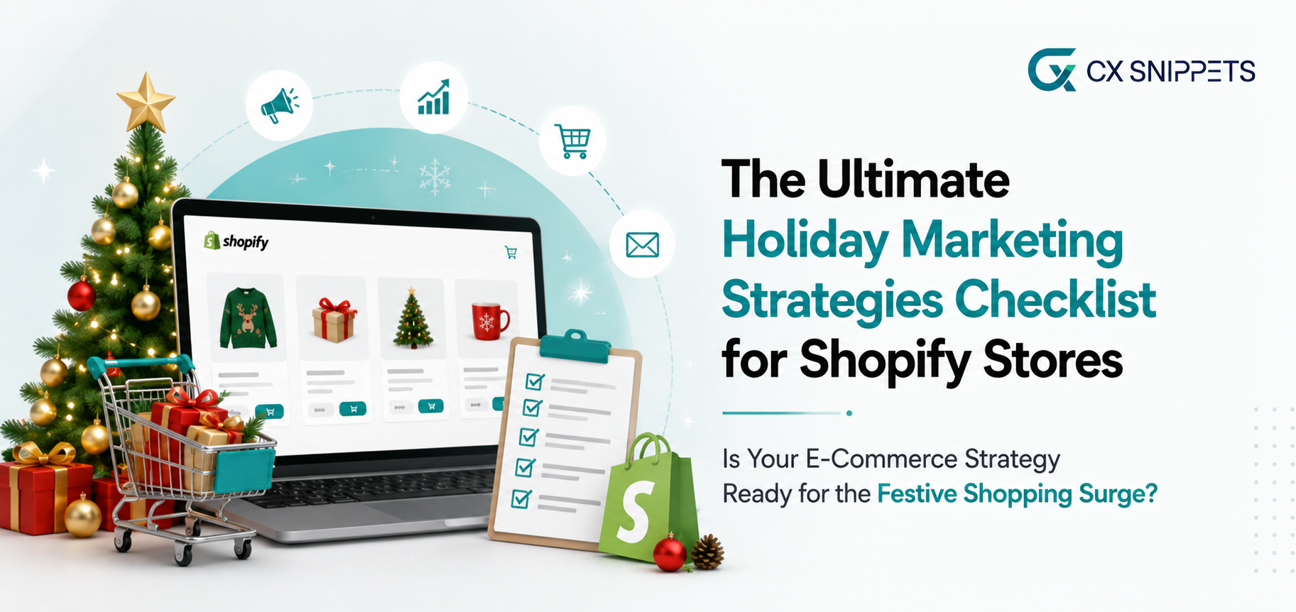 Ultimate Holiday Marketing Strategies Checklist for Shopify Stores