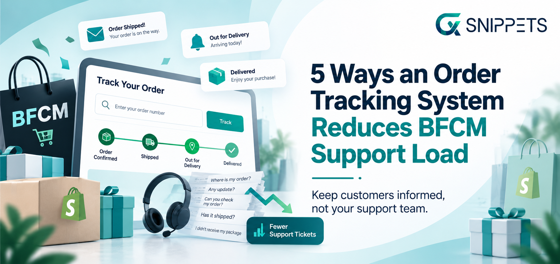 ways order tracking system reduces bfcm supprt load